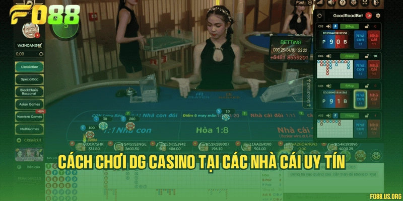 Cách chơi DG Casino tại các nhà cái uy tín