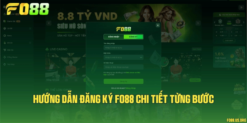 Hướng dẫn đăng ký Fo88 chi tiết từng bước
